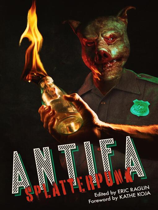 Title details for ANTIFA SPLATTERPUNK by Eric Raglin - Available